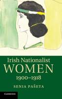 Irish Nationalist Women, 19001918