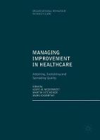 Managing Improvement in Healthcare: Attaining, Sustaining and Spreading Quality (ePub eBook)