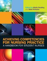 Achieving Competencies for Nursing Practice: a Handbook for Student Nurses (ePub eBook)
