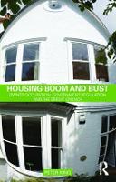 Housing Boom and Bust: Owner Occupation, Government Regulation and the Credit Crunch