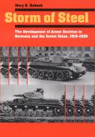  Storm of Steel: The Development of Armor Doctrine in Germany and the Soviet Union, 1919O1939 (PDF...
