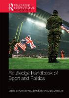 Routledge Handbook of Sport and Politics (ePub eBook)