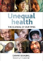 Unequal Health: The Scandal of Our Times (PDF eBook)