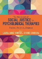 Handbook of Social Justice in Psychological Therapies, The: Power, Politics, Change