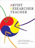 Artist, Researcher, Teacher (ePub eBook)