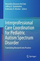 Interprofessional Care Coordination for Pediatric Autism Spectrum Disorder (ePub eBook)