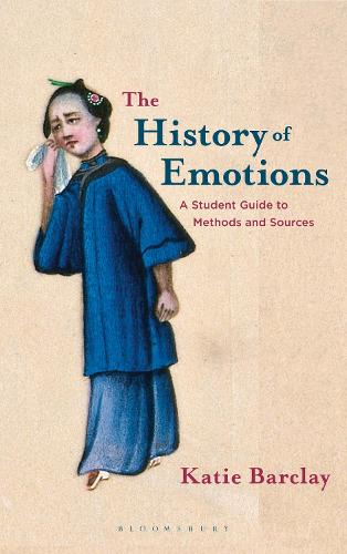 The History of Emotions: A Student Guide to Methods and Sources (ePub eBook)
