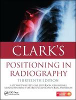 Clark's Positioning in Radiography 13E (PDF eBook)