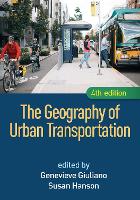 Geography of Urban Transportation, Fourth Edition, The