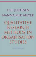 Qualitative Research Methods in Organisation Studies