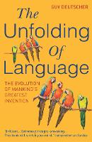 Unfolding Of Language, The