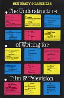 Understructure of Writing for Film and Television, The