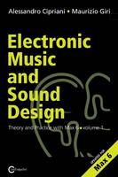  Electronic Music and Sound Design - Theory and Practice with Max and Msp - Volume 1...