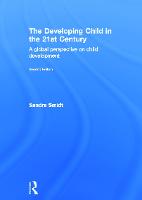 The Developing Child in the 21st Century: A global perspective on child development (ePub eBook)