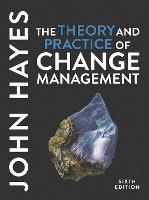 The Theory and Practice of Change Management (PDF eBook)