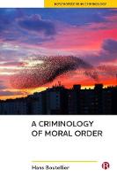 A Criminology of Moral Order (PDF eBook)