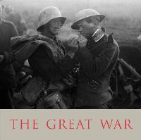 Great War, The: A Photographic Narrative