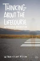 Thinking about the Lifecourse: A Psychosocial Introduction (ePub eBook)