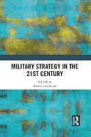 Military Strategy in the 21st Century