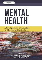 Mental Health: A non-specialist introduction for nursing and health care (ePub eBook)