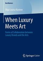 When Luxury Meets Art (PDF eBook)