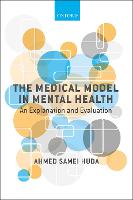 The Medical Model in Mental Health: An Explanation and Evaluation (PDF eBook)