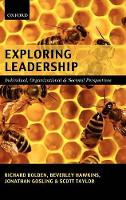 Exploring Leadership: Individual, Organizational, and Societal Perspectives