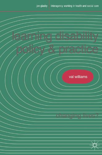 Learning Disability Policy and Practice: Changing Lives?