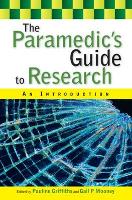 Paramedic's Guide to Research: An Introduction, The