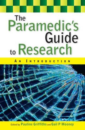 Paramedic's Guide to Research: An Introduction, The
