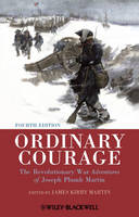 Ordinary Courage: The Revolutionary War Adventures of Joseph Plumb Martin (ePub eBook)