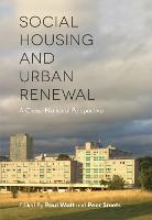 Social Housing and Urban Renewal: A Cross-National Perspective (ePub eBook)