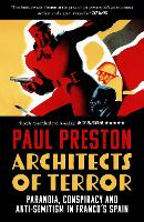 Architects of Terror: Paranoia, Conspiracy and Anti-Semitism in Franco�s Spain