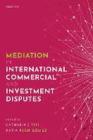 Mediation in International Commercial and Investment Disputes (PDF eBook)