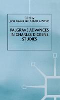 Palgrave Advances in Charles Dickens Studies