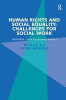 Human Rights and Social Equality: Challenges for Social Work (PDF eBook)
