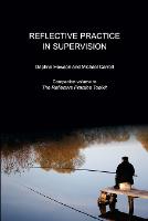 Reflective Practice in Supervision