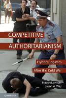 Competitive Authoritarianism: Hybrid Regimes after the Cold War (ePub eBook)