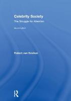 Celebrity Society: The Struggle for Attention