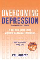 Overcoming Depression 3rd Edition: A self-help guide using cognitive behavioural techniques (ePub eBook)
