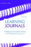 Learning Journals: A Handbook for Reflective Practice and Professional Development