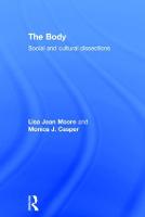 Body, The: Social and Cultural Dissections
