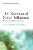 Science of Social Influence, The: Advances and Future Progress
