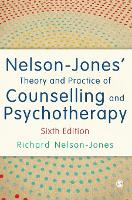 Nelson-Jones' Theory and Practice of Counselling and Psychotherapy
