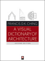 Visual Dictionary of Architecture, A