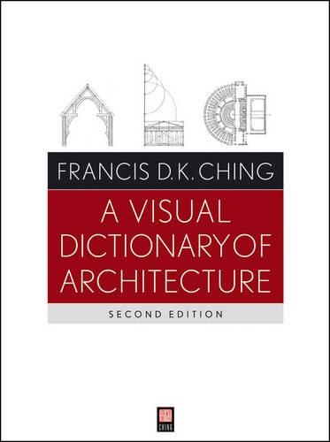 Visual Dictionary of Architecture, A