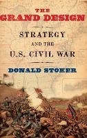 The Grand Design: Strategy and the U.S. Civil War (ePub eBook)
