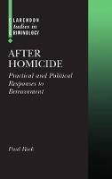 After Homicide: Practical and Political Responses to Bereavement