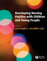 Developing Nursing Practice with Children and Young People (ePub eBook)