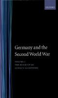 Germany and the Second World War: Volume 1: The Build-up of German Aggression